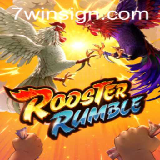 Exploring The Exciting World of RoosterRumble and the Winning Strategy: 7win